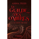 La Guilde des Ombres - Tome 3