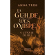 La Guilde des Ombres - Tome 4