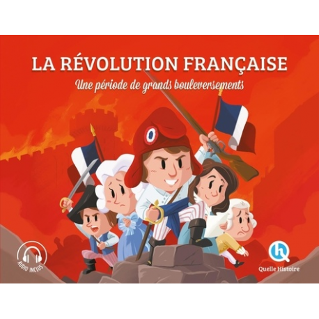 La Révolution française - Une période de grands bouleversements - Poche