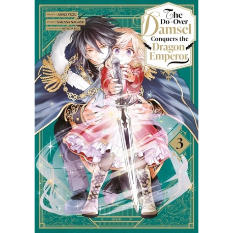 The Do-Over Damsel Conquers the Dragon Emperor - Tome 3