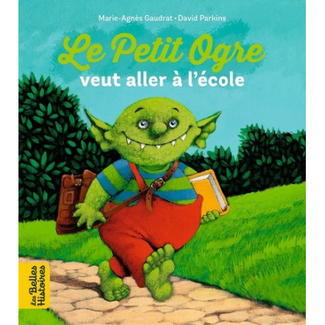 Le Petit Ogre veut aller à l'école - Album