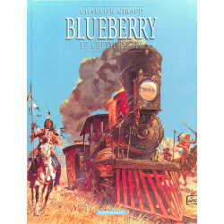 Blueberry - Tome 7 - Le cheval de fer