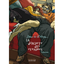 Dans les villages - Tome 7 - La déroute des synapses