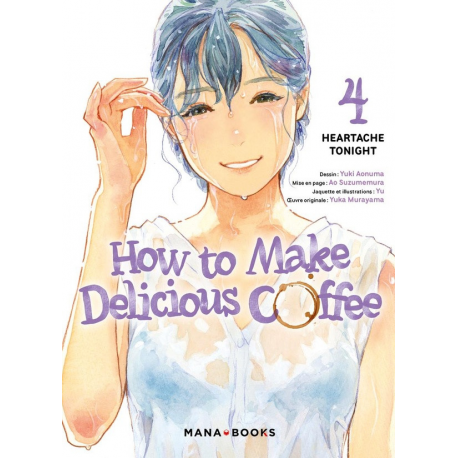 How to make delicious coffee - Tome 4 - Tome 4