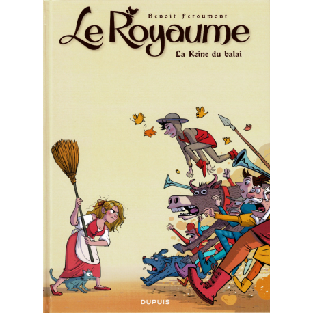 Royaume (Le) (Feroumont) - Tome 8 - La reine du balai