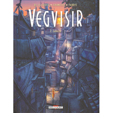 Vegvisir - Tome 2 - Lutécia