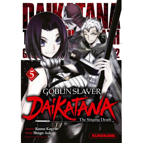 Goblin Slayer Daikatana - Tome 5