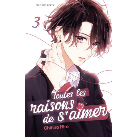 Toutes les raisons de s'aimer - Tome 3 - Tome 3