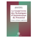 Le grand livre des techniques d'optimisation du potentiel - Concepts- méthodes et applications - Grand Format