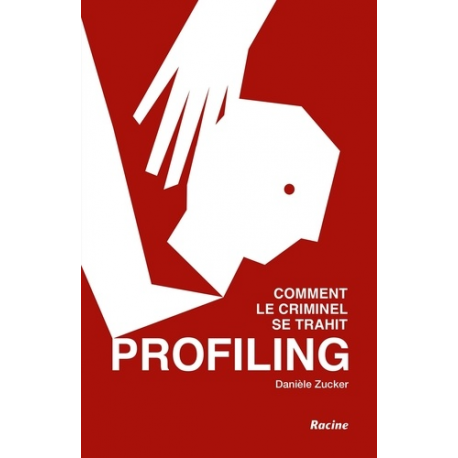 Profiling - Comment le criminel se trahit - Grand Format