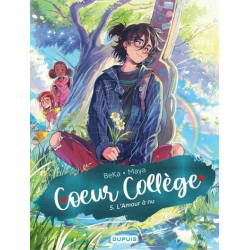 Cœur collège - Tome 5 - L'amour à nu