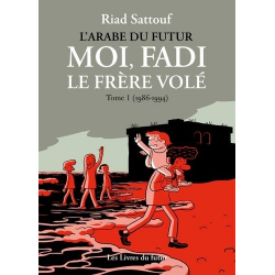 Moi Fadi le frère volé - Tome 1