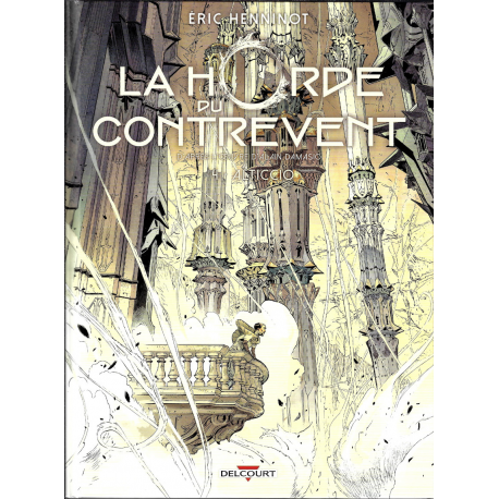 Horde du Contrevent (La) - Tome 4 - Alticcio