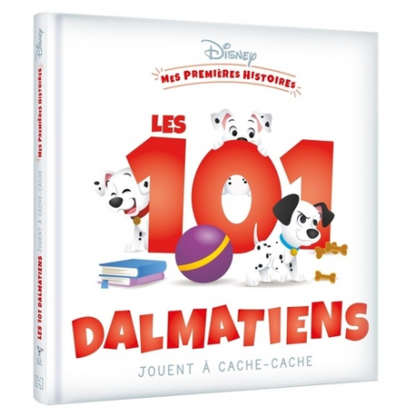 Mes Premières Histoires - Les 101 Dalmatiens jouent à cache-cache