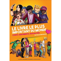 Le livre le plus important du monde - Corps- sentiments et sexualité - Grand Format