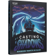 Casting Shadows : Ice Storm Expansion