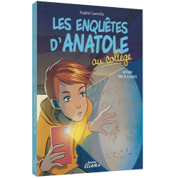 Les enquêtes d'Anatole Bristol au collège