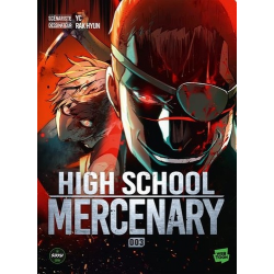 High School Mercenary - Tome 3 - Tome 3