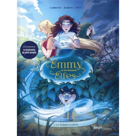 Emmy et les derniers elfes - Tome 1