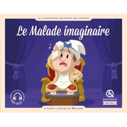 Le Malade imaginaire d'après l'oeuvre de Molière - Album