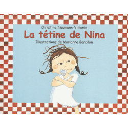 La tétine de Nina (Cartonné)