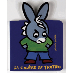 La colère de Trotro