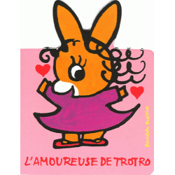 L'amoureuse de Trotro