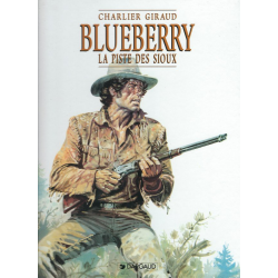 Blueberry - Tome 9 - La piste des Sioux