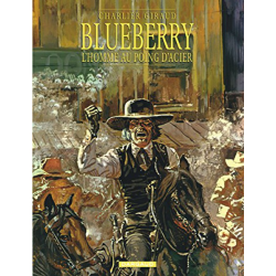 Blueberry - Tome 8 - L'homme au poing d'acier