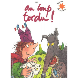 Au loup tordu !