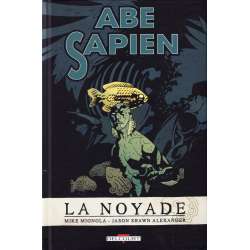 Abe Sapien - Tome 1 - La Noyade