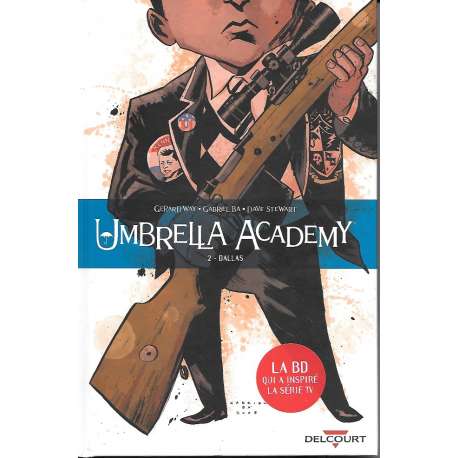 Umbrella Academy - Tome 2 - Dallas