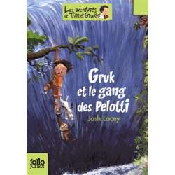 Gruk et le gang des Pelotti