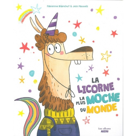 La licorne la plus moche du monde - Album