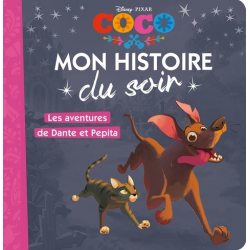 Mon Histoire du Soir - Coco - Les aventures de Dante et Pepita