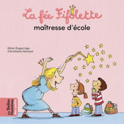 La fée Fifolette maîtresse d'école - Album