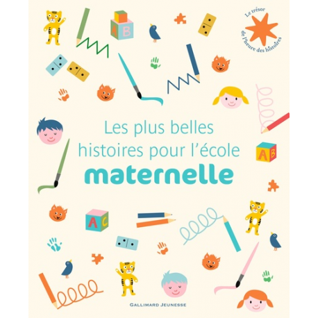 Les plus belles histoires pour l'école maternelle - Album