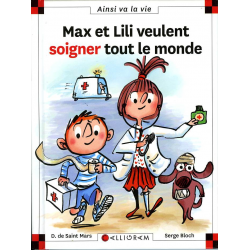 Ainsi va la vie (Bloch) - Tome 124 - Max et Lili veulent soigner tout le monde