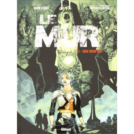 Mur (Le) - Tome 3 - Homo homini spes