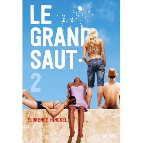 Le grand saut - Tome 2