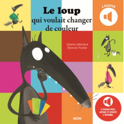 Le loup qui voulait changer de couleur - Album