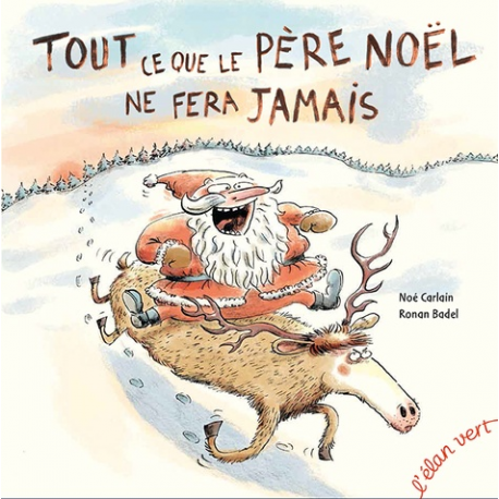 Tout ce que le Père Noël ne fera jamais - Album