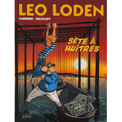 Léo Loden - Tome 27 - Sète à huîtres