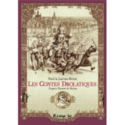 Contes drolatiques (Les) - Les contes drolatiques