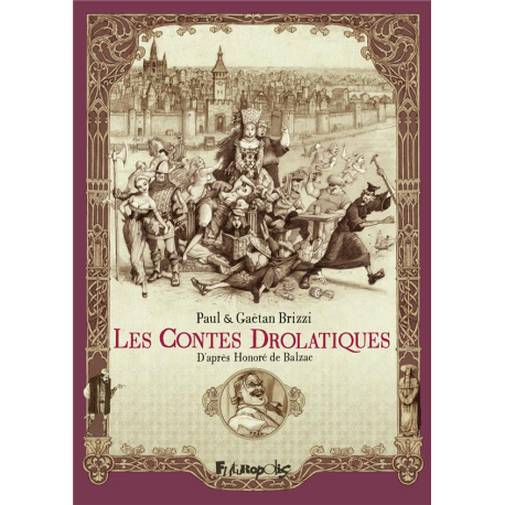 Contes drolatiques (Les) - Les contes drolatiques