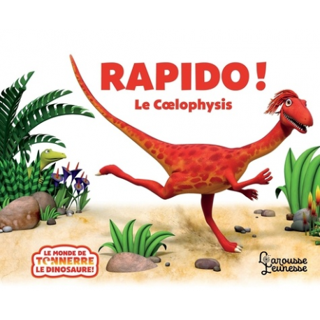 Rapido ! - Le Coelophysis - Album