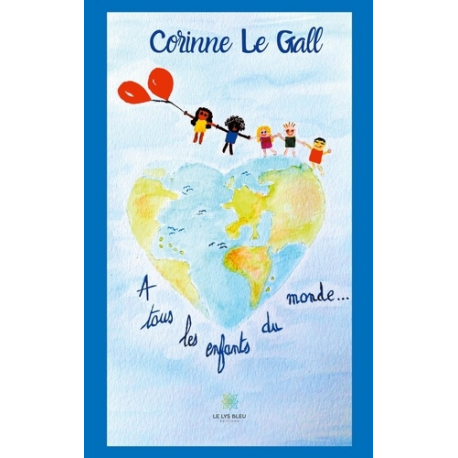 A tous les enfants du monde... - Grand Format