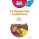 Sami et Julie CE2 : Le souterrain mystérieux