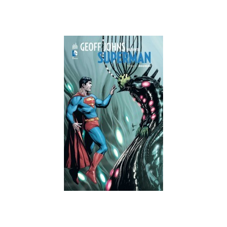 Superman (Geoff Johns présente) - Tome 5 - Brainiac