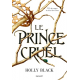 Le Prince cruel - Grand Format